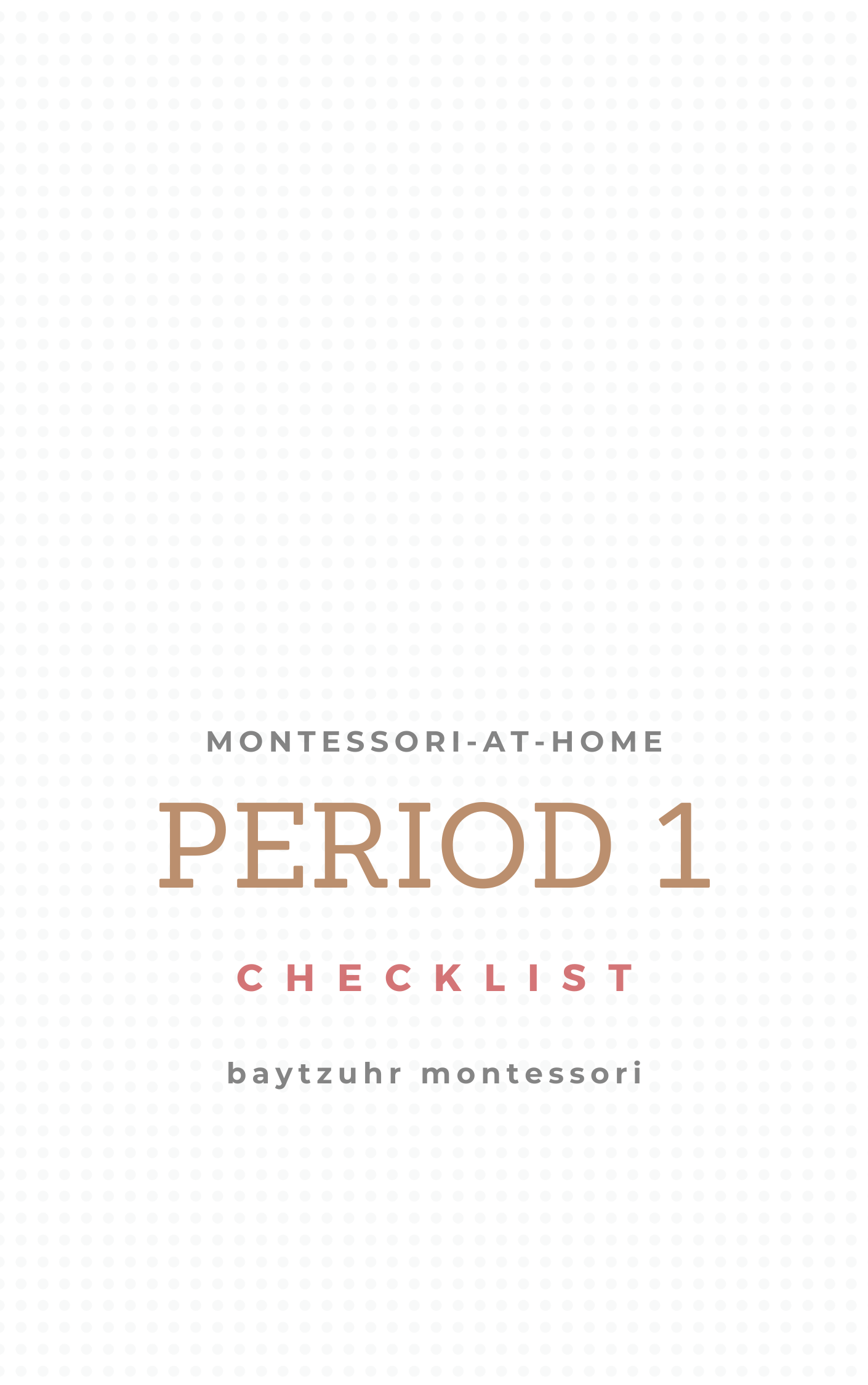 Montessori-at-Home Activities Checklist Period 1