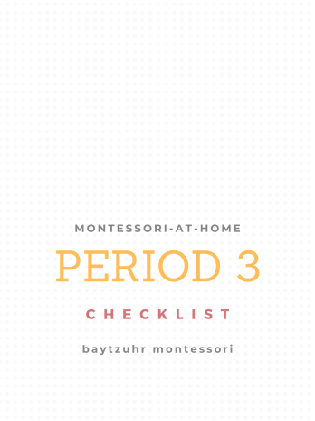 Montessori-at-Home Activities Checklist Period 3